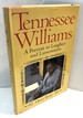 Tennessee Williams: A Portrait in Laughter and Lamentation