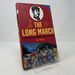The Long March: the True History of Communist China's Founding Myth