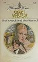 The Loved and the Feared (Harlequin Presents #238)