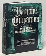 The Vampire Companion; the Official Guide to Anne Rice's the Vampire Chronicles