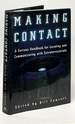 Making Contact; a Serious Handbook for Locating and Communicating With Extraterrestrials