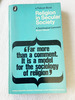 1969 Mmpb Religion in Secular Society (Pelican) By Wilson, Bryan