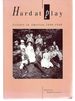 Hard at Play Leisure in America 1840-1940