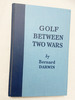 1988 Hc Golf Between Two Wars (Classics of Golf) By Darwin, Bernard