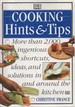 Cooking Hints & Tips; More Than 2, 000 Ingenious Shourtcuts, Ideas, and Solutions in and Around the Kitchen