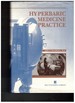 Hyperbaric Medicine Practice