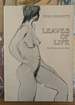 Leaves of Life: Fifty Drawings From the Model