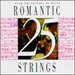 Romantic Strings [25 tracks]