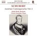 Schubert: Austrian Contemporaries, Vol. 2