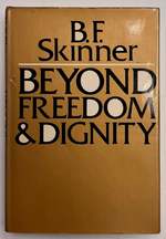 Beyond Freedom and Dignity