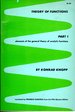 Theory of Functions Volume 1: Part One Elements of the General Theory of Analytic Functions