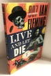 Live and Let Die