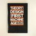 Theory and Design in the First Machine Age (the Mit Press)