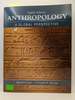 Anthropology: a Global Perspective