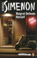 Maigret Defends Himself
