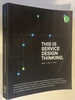 This is Service Design Thinking: Basics, Tools, Cases