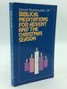 Biblical Meditations for Advent and the Christmas Season