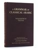 Grammar of Classical Arabic: Third Revised Edition (Revised)