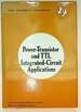 Power-Transistor and Ttl Integrated-Circuit Applications