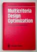 Multicriteria Design Optimization: Procedures and Applications