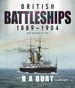 British Battleships 1889-1904. New Revised Edition