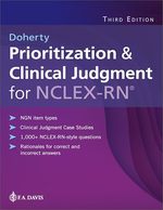 Prioritization and Clinical Judgment for Nclex-Rn�