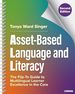 Asset-Based Language and Literacy the Flip-to Guide to Multilingual Learner Excellence in the Core