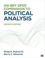 An Ibm� Spss� Companion to Political Analysis