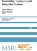 Probability, Geometry and Integrable Systems (Mathematical Sciences Research Institute Publications, Series Number 55)