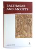 Balthasar and Anxiety
