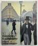 Gustave Caillebotte: Urban Impressionist