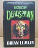 Necroscope Deadspawn