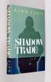 Shadow Trade