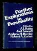 Further Explorations in Personality
