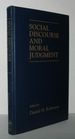 Social Discourse and Moral Judgement