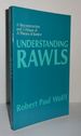 Understanding Rawls a Reconstruction and Critique of a Theory of Justice