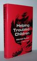 Helping Troubled Children