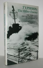 Typhoon, the Other Enemy the Third Fleet and the Pacific Storm of December 1944
