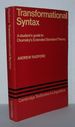 Transformational Syntax a Student's Guide to Chomsky's Extended Standard Theory