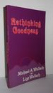 Rethinking Goodness