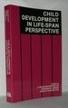 Child Development in a Life-Span Perspective