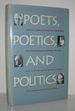 Poets, Poetics, and Politics America's Literary Community Viewed From the Letters of Rolfe Humphries, 1910-1969