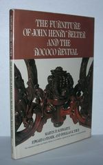 The Furniture of John Henry Belter and the Rococo Revival