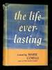 The Life Everlasting: a Romance of Reality