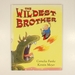 The Wildest Brother