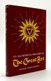 Treatise on the Great Art: a System of Physics According to Hermetic Philosophy and Theory and Practice of the Magisterium