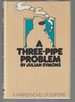 A Three-Pipe Problem