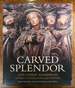 Carved Splendor: Late Gothic Altarpieces in Southern Germany, Austria, and South Tirol