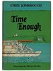 Time Enough