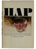 Hap: the Story of the U.S. Air Force and the Man Who Built It, General Henry H. "Hap" Arnold